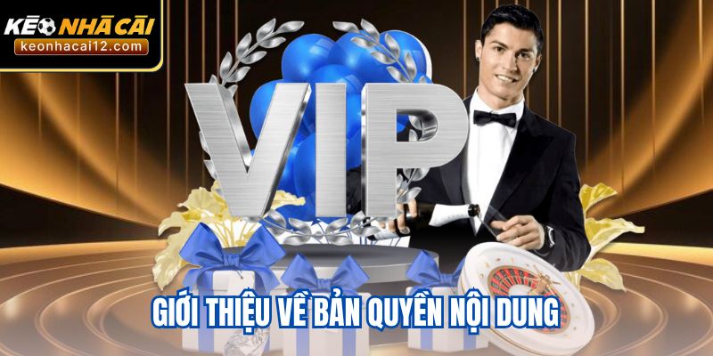 Giới thiệu về bản quyền nội dung