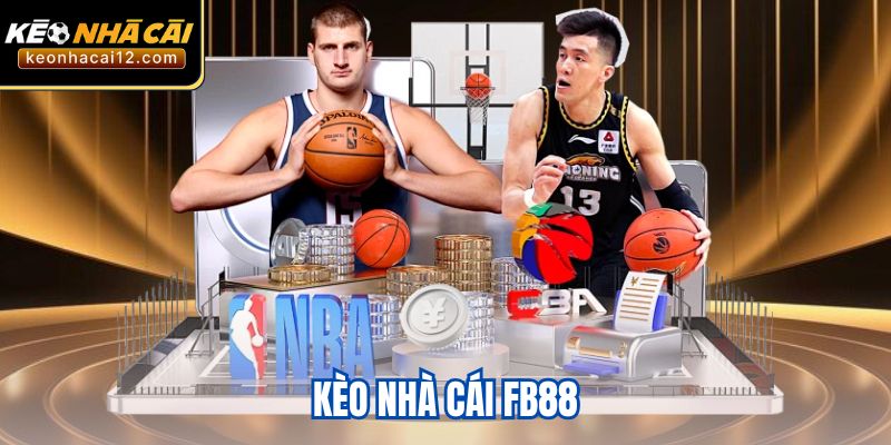 Kèo Nhà Cái FB88 – Trải Nghiệm Cá Cược Với Tỷ Lệ Vượt Trội