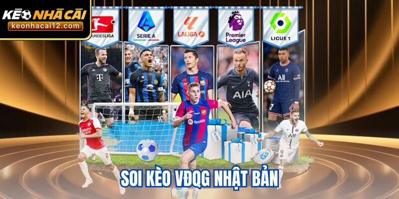 Soi Kèo VĐQG Nhật Bản Với Thời Gian Mới Được Cập Nhật